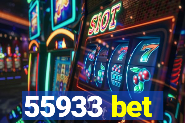 55933 bet